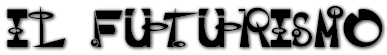 Il futurismo